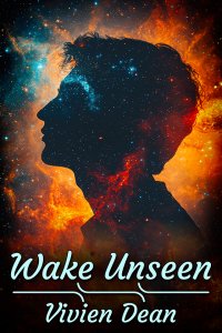 Wake Unseen