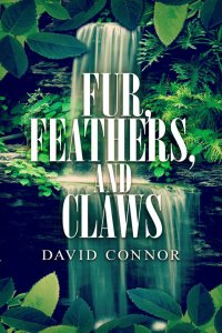 Fur, Feathers, and Claws [Print]