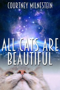All Cats Are Beautiful [Print]
