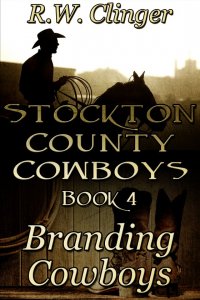 Stockton County Cowboys Book 4: Branding Cowboys [Print]