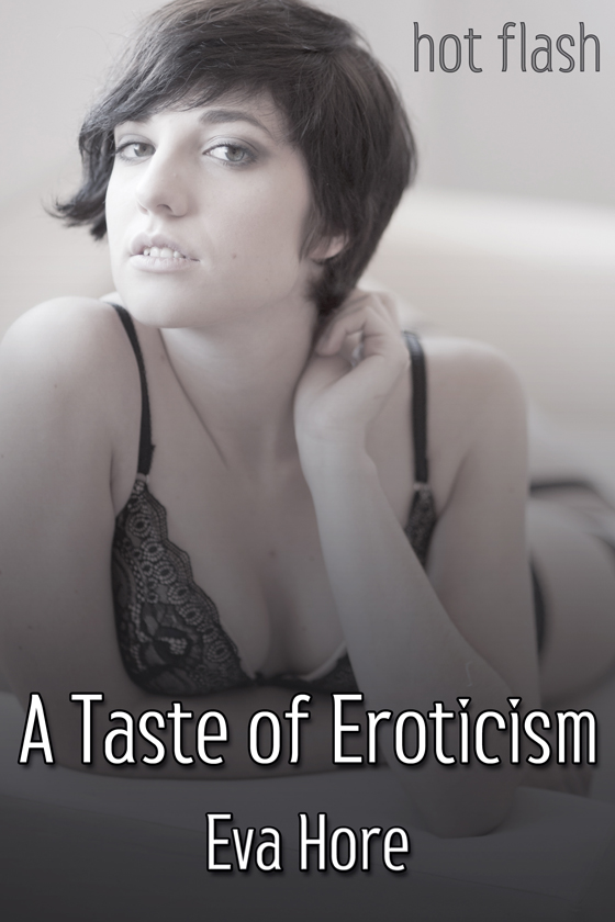 A Taste of Eroticism - Click Image to Close