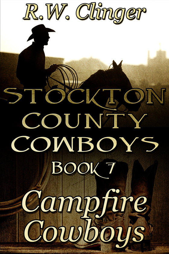 Stockton County Cowboys Book 7: Campfire Cowboys