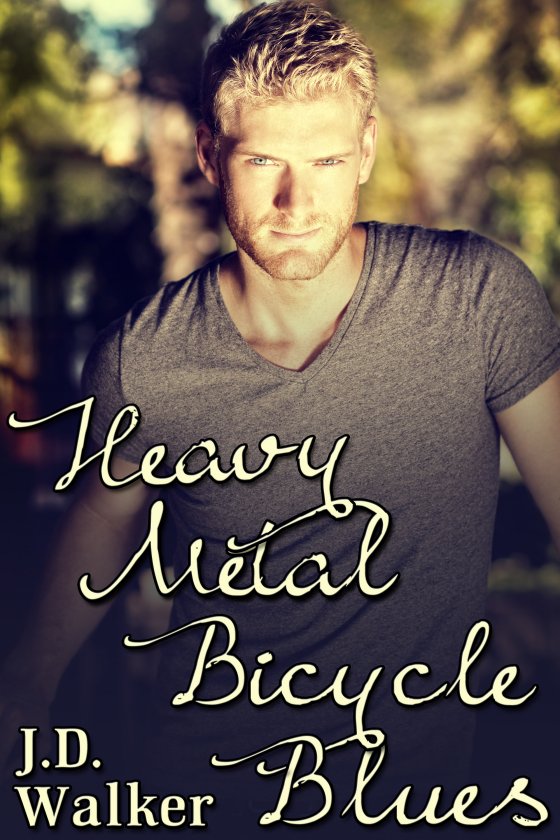 Heavy Metal Bicycle Blues by J.D. Walker