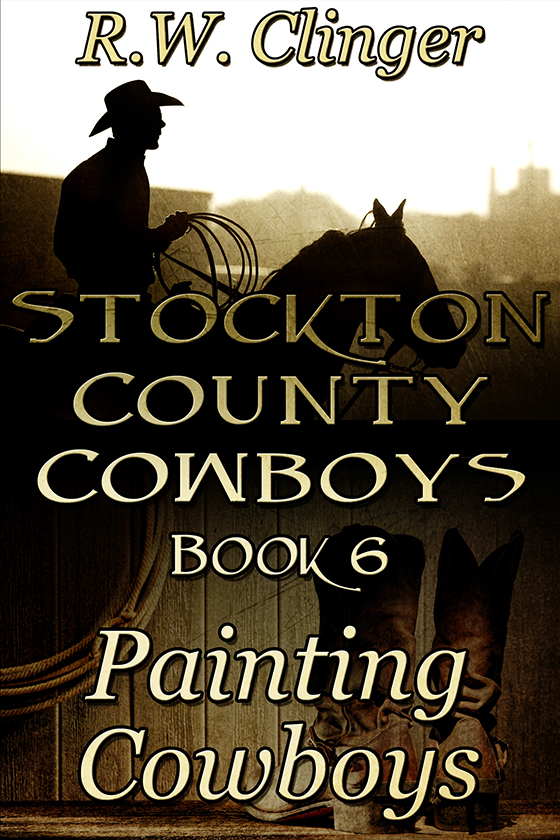 Stockton County Cowboys Book 6: Painting Cowboys