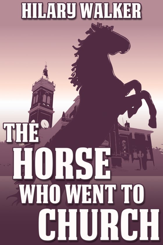 The Horse Who Went to Church - Click Image to Close