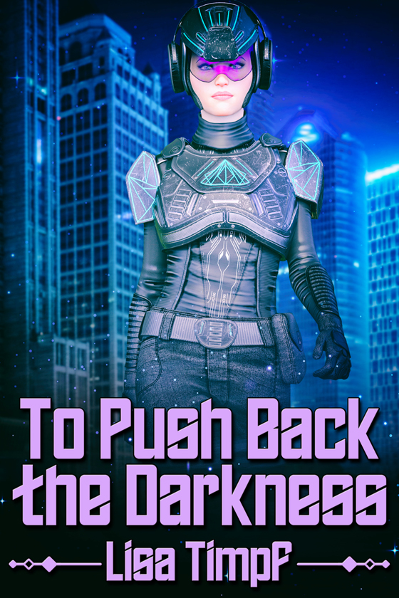 To Push Back the Darkness - Click Image to Close